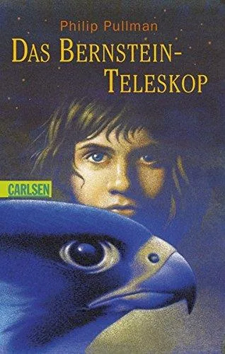 His Dark Materials Band 3: Das Bernstein-Teleskop [Taschenbuch] [2003] Pullman Philip Tiffert Reinhard Ströle Wolfram