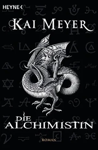 Die Alchimistin: Roman [Taschenbuch] [2011] Meyer Kai