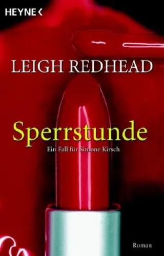 Sperrstunde: Ein Fall für Simone Kirsch. Roman