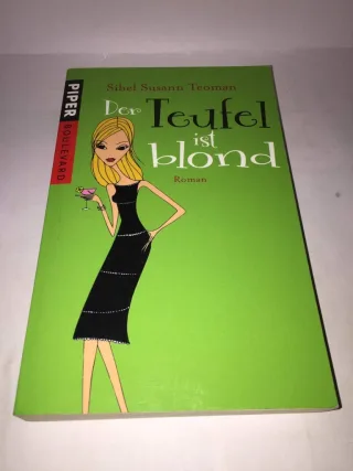 Der Teufel ist blond: Roman