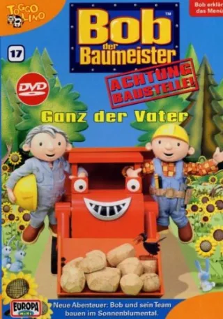 Bob der Baumeister 17: Ganz der Vater [DVD] [2006]