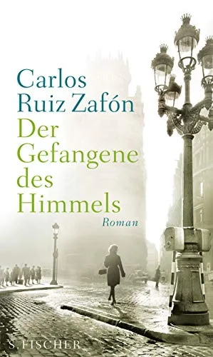 Der Gefangene des Himmels: Roman [Gebundene Ausgabe] [2012] Zafón Carlos Ruiz Schwaar Peter