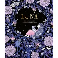 Luna – Ein Ausmalbuch / diverse