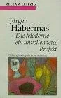 Die Moderne ein unvollendetes Projekt [Taschenbuch] [1994] Jürgen Habermas