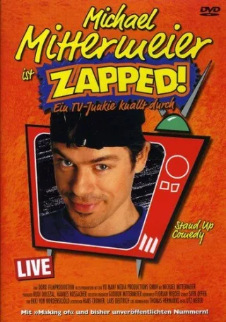 Michael Mittermeier: Zapped [DVD]