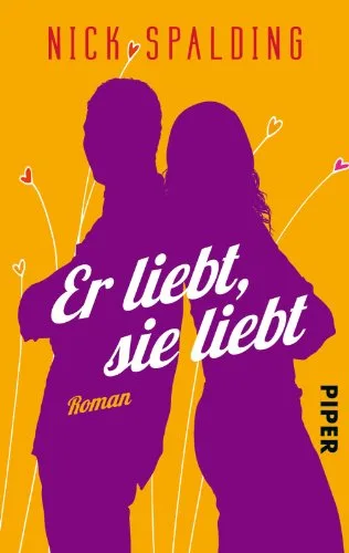 Er liebt sie liebt: Roman [Taschenbuch] [2013] Spalding Nick Kagerer Christina