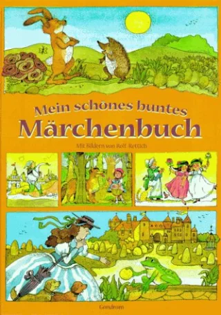 Mein schönes buntes Märchenbuch