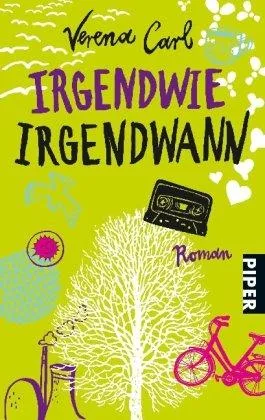 Irgendwie irgendwann: Roman