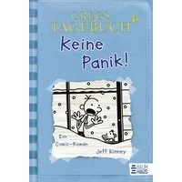 Keine Panik! / Gregs Tagebuch Band 6 / Jeff Kinney, Ein Comic-Roman