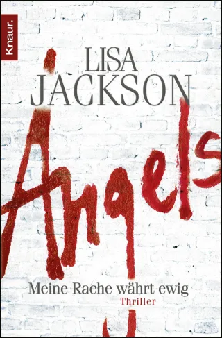 Angels: Meine Rache währt ewig (Detectives Bentz und Montoya)