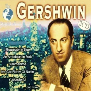 The World Of - George Gershwin