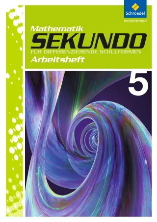 Sekundo: Mathematik für differenzierende Schulformen - Ausgabe 2009: Arbeitsheft 5 [Broschüre] [2010] Lenze Martina Schröder Max Wurl Bernd