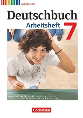 Deutschbuch Gymnasium - Allgemeine Ausgabe - Neubearbeitung: 7. Schuljahr - Arbeitsheft mit Lösungen
