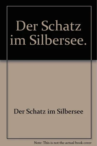 Der Schatz im Silbersee
