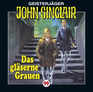 Das Gläserne Grauen [Audio CD] John Sinclair-Folge 99