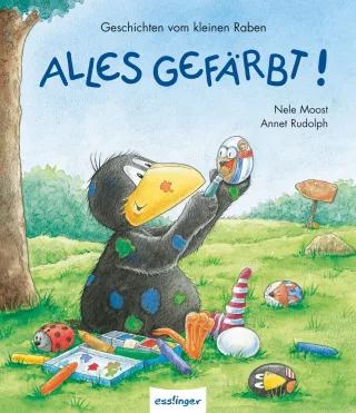 Geschichten vom kleinen Raben: Alles gefärbt! [Gebundene Ausgabe] [1998] Nele Moost Annet Rudolph