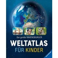 Der große Ravensburger Weltatlas für Kinder / Andrea Schwendemann