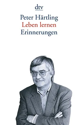 Leben lernen: Erinnerungen (dtv Literatur)