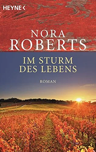 Im Sturm des Lebens: Roman [Taschenbuch] [2003] Roberts Nora