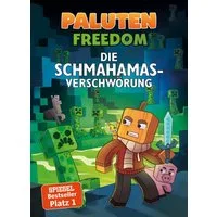 Die Schmahamas-Verschwörung / Paluten, Klaas Kern, Ein Roman aus der Welt von FREEDOM von Paluten, Band 1