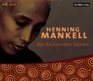 Die flüsternden Seelen [Audio CD] [2007] Mankell Henning
