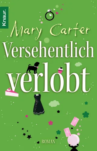 Versehentlich verlobt: Roman