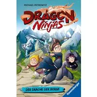Dragon Ninjas, Band 1 - Der Drache der Berge / Michael Petrowitz