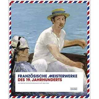 Französische Meisterwerke des 19. Jahrhunderts: Aus dem Metropolitan Museum of Art New York [Gebundene Ausgabe] [2007] Staatliche Museen zu Berlin Preussischer Kulturbesitz