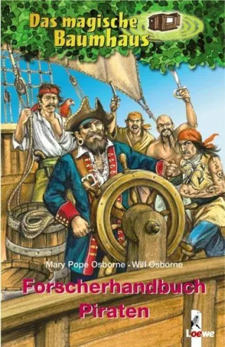 Das magische Baumhaus - Forscherhandbuch Piraten (Das magische Baumhaus - Forscherhandbücher)