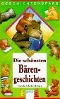 Die schönsten Bärengeschichten