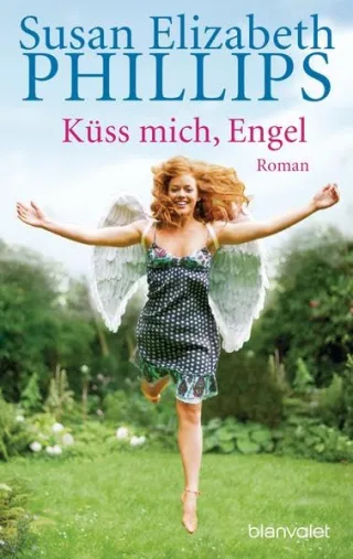 Küß mich Engel [Taschenbuch] [2009] Phillips Susan Elizabeth Wittich Gertrud