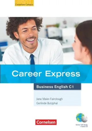 Career Express - Business English: C1 - Kursbuch mit Hör-CDs und Phrasebook: Mit Online-Lizenzcode