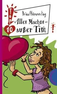 Alles Machos - außer Tim!. Von Brinx [Taschenbuch] [2003] Brinx Thomas und Anja Kömmerling