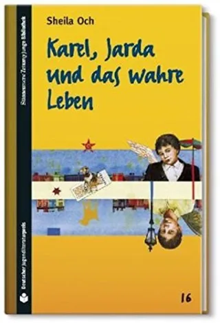 SZ Junge Bibliothek Jugendliteraturpreis Bd. 16: Karel Jarda und das wahre Leben