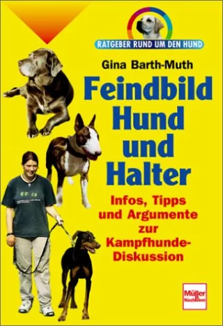 Feindbild Hund und Halter