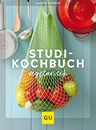 Studenten Kochbuch - vegetarisch (GU Themenkochbuch)|GU Themenkochbuch