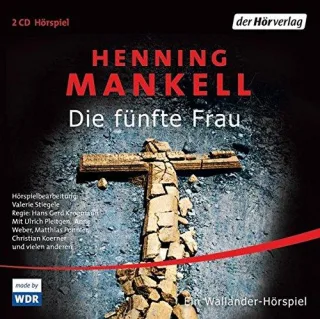 Die fünfte Frau [Audio CD] [2010] Mankell Henning Pleitgen Ulrich Weber Anne