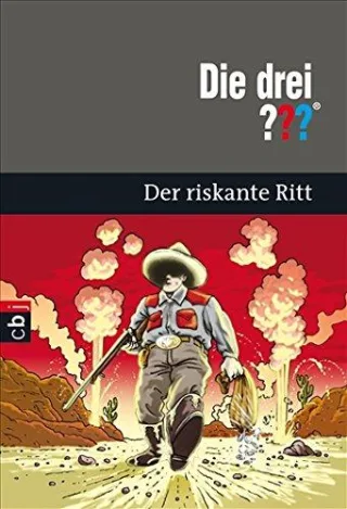 Die drei ??? Der riskante Ritt