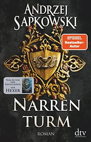 Narrenturm: Roman (Die Narrenturm-Trilogie Band 1)