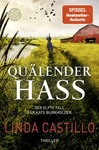 Quälender Hass: Thriller (Kate Burkholder ermittelt Band 11)