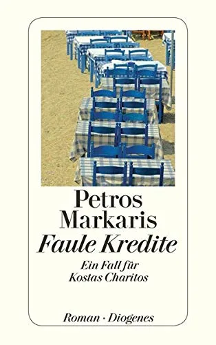 Faule Kredite: Ein Fall für Kostas Charitos (detebe)