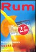 Rum (Come preparare cocktail perfetti)