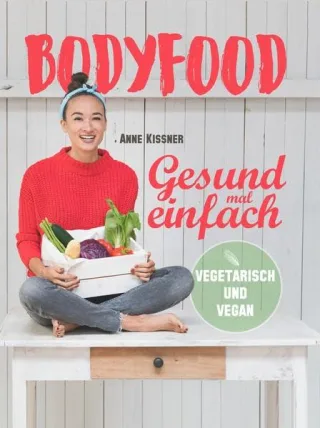 BodyFood - Gesund mal einfach