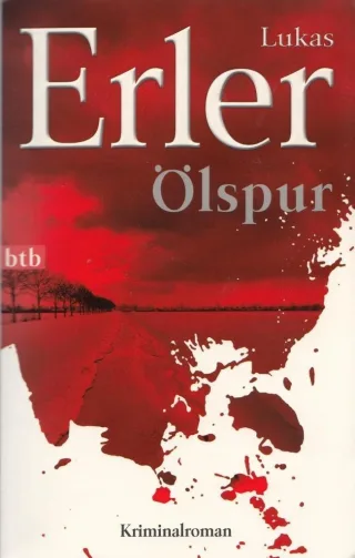 Ölspur: Kriminalroman (Krimiserie um den Neuropsychologen Thomas Nyström Band 1)