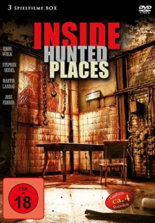 Inside Hunted Places (3 Spielfilme)