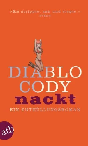 Nackt: Ein Enthüllungsroman