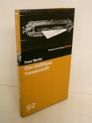 Eine blaßblaue Frauenschrift. SZ-Bibliothek Band 92