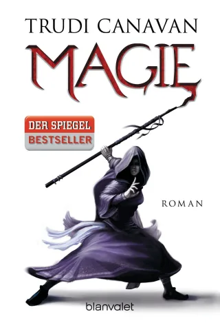 Magie (Vorgeschichte zu DIE GILDE DER SCHWARZEN MAGIER Band 1)