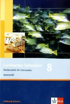 Lambacher Schweizer - Ausgabe für Schleswig-Holstein - Neubearbeitung / Arbeitsheft mit Lösungsheft 8. Schuljahr