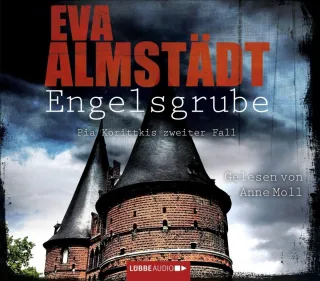 Engelsgrube: Pia Korittkis zweiter Fall. (Kommissarin Pia Korittki Band 2)